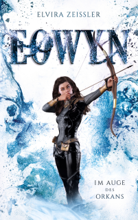 Cover Eowyn: Im Auge des Orkans
