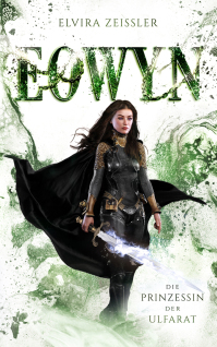 Cover Eowyn: Die Prinzessin der Ulfarat