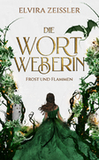 Cover Die Wortweberin 3 Frost und Flammen