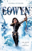 Cover Eowyn: Im Auge des Orkans (Eowyn-Saga 3 von 4)