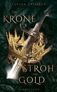 Cover Eine Krone aus Stroh und Gold
